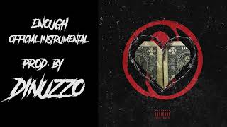 DAVE EAST - ENOUGH [OFFICIAL INSTRUMENTAL] PROD. BY DINUZZO