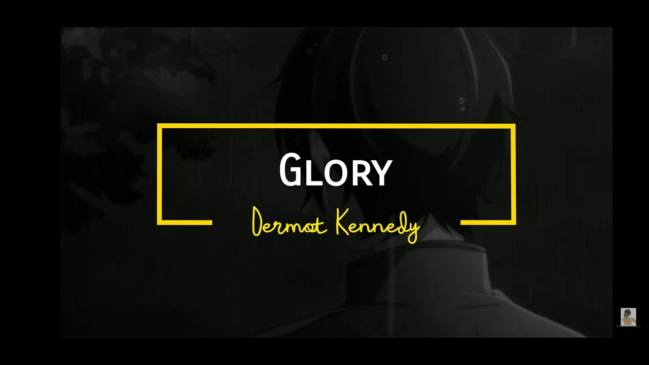Obejrzyj Glory - Dermot Kennedy Lyrics subs Español w YouTube Obejrzyj Glory - Dermot Kennedy Lyrics subs Español w YouTube