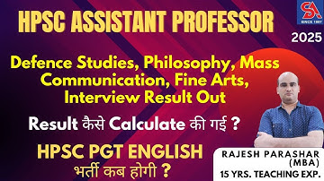 HPSC ASST. PRO. (Defence Studies, Fine Arts, Mass Communication, & Philosophy) Interview Result Out