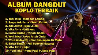 Download Lagu ALBUM DANGDUT KOPLO TERBAIK 2023 MP3 Download Lagu ALBUM DANGDUT KOPLO TERBAIK 2023 MP3