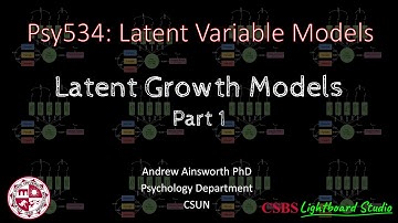 Psy534: Lecture #9 Growth Curve Models 1
