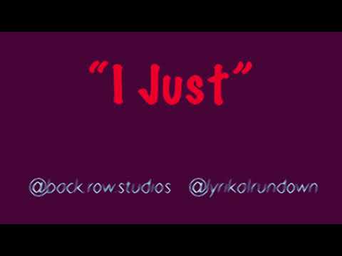 I Just By LRD Lyrikalrundown