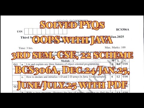 OOPS with JAVA, Solved PYQ's, BCS306A, 22 scheme, 3rd sem, CSE Stream.