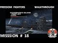 Freedom Fighters 1 - Walkthrough - Mission 18 - ''Governor's Island Fort Jay'' (Finnal Mission)