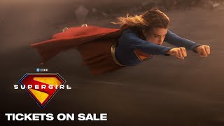 Supergirl | Tickets on Sale Now