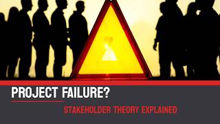 Stakeholder Theory Explained | Why It Matters in Project Management