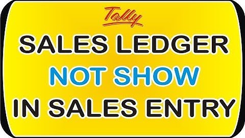 sales ledger not show in sales entry problem & solution in tally erp 9 | nict