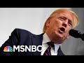 How President Donald Trump Got To An Impeachment Inquiry In Ten Fateful Days | The 11th Hour | MSNBC