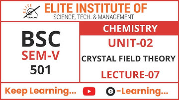 BSC SEM V || CHEMISTRY 501 || UNIT 2 || LECTURE 7