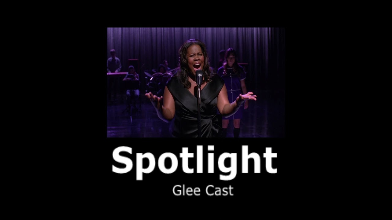 Glee Cast - Spotlight (slowed + reverb)