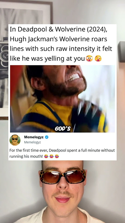 In Deadpool & Wolverine (2024), Hugh Jackman’s Wolverine roars lines with such raw intensity