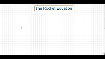 UQx Hypers301x 1.6.2 Deriving the Rocket Equation