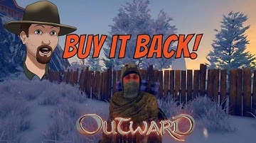 How to Rebuy The Lighthouse and Choosing Factions- OUTWARD Gameplay Ep. 4