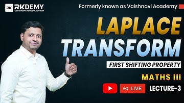 First shifting property of Laplace Transform | Lec - 3 | Maths 3| Sem - III | RK Sir | RKDEMY