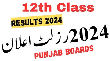 12th Class Result 2024 Punjab Board 2nd year result 2024 date 12th class result 2024 date