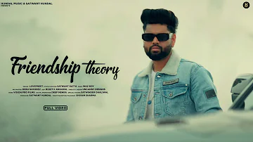 Friendship Theory | Lovepreet | Satwant Satta | Latest Punjabi Song 2022 | Latest Punjabi Song 2022