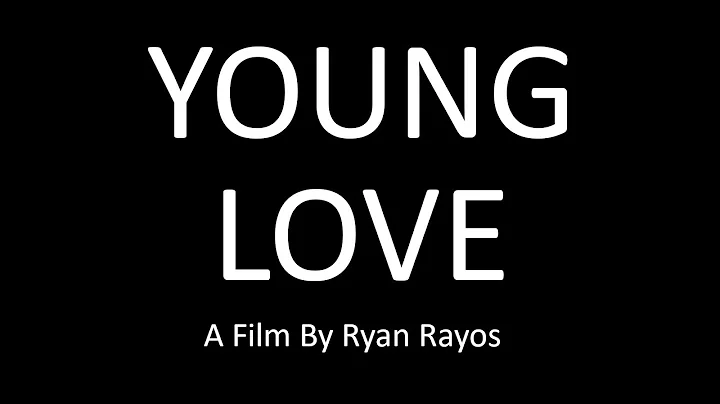 "Young Love" - Documentary