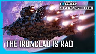 Inside Star Citizen Ironclad Is Rad