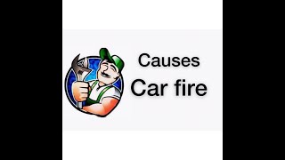 Causes Car Fire