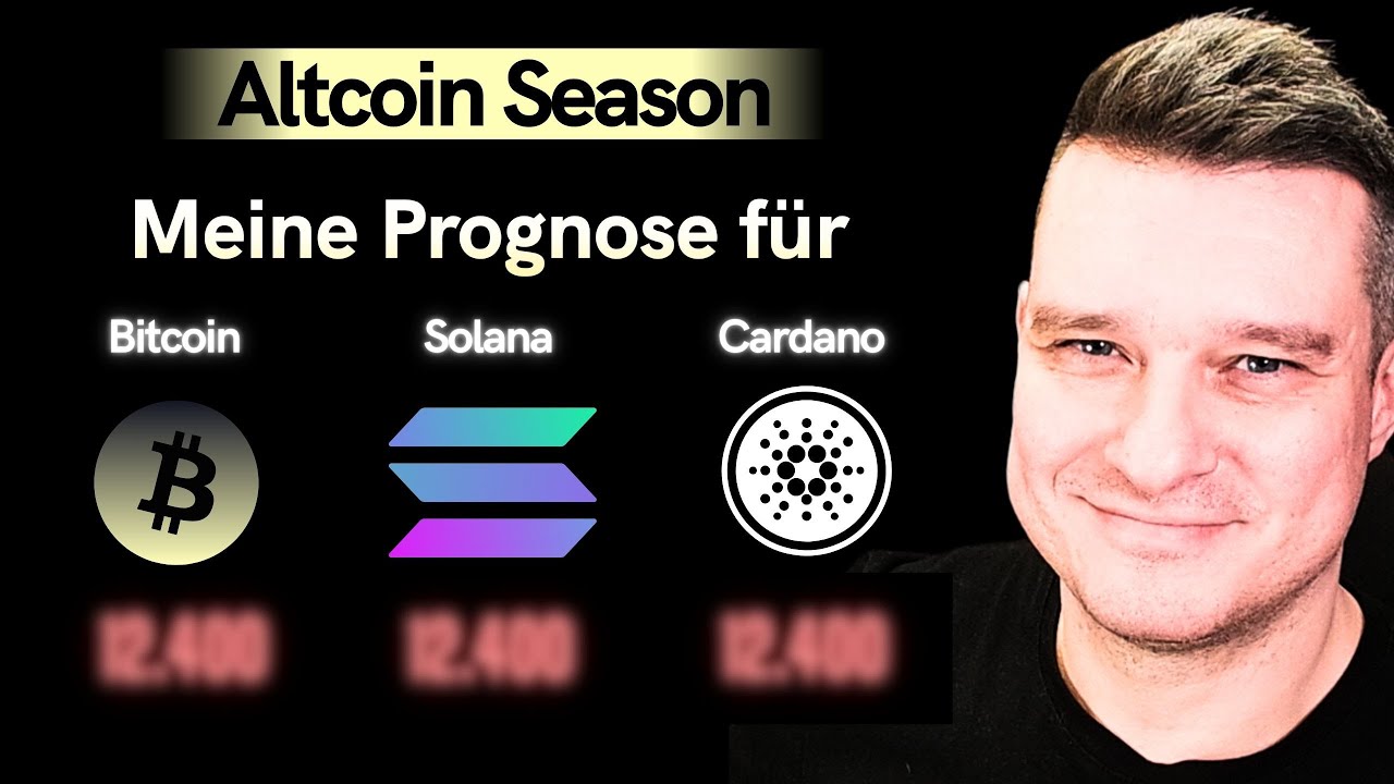 Altcoin Season ist da | Preis & Trading Prognosen für Solana, Cardano und  Bitcoin
