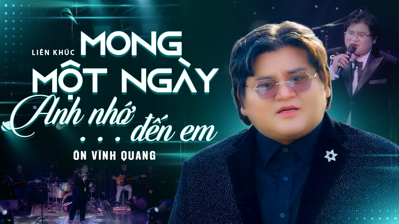 Liên Khúc Mong Một Ngày Anh Nhớ Đến Em | Tuyển Tập Nhạc Buồn Ôn Vĩnh Quang