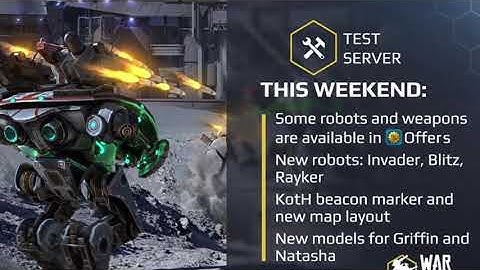 War robots test server 4.2.0 new model grifin and Natasha.