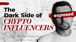 Cryptocurrency Influencers Are SCAMMING YOU...