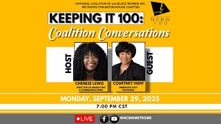 Keeping It 100: Coalition Conversatios - Episode #20