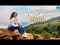 Abha misty wonderland of saudi arabia ft kamiya jani  our saudi ep 1  curly tales me