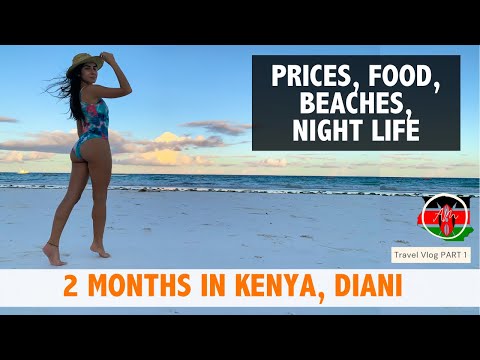 Diani Beach, Kenya Travel Guide | Diani Travel VLOG | HOW MUCH IS IT TO TRAVEL IN DIANI, KENYA?