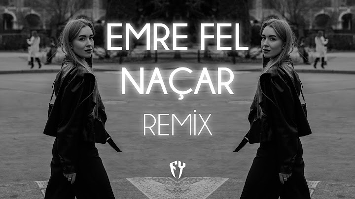 Emre Fel - Naçar ( Fatih Yılmaz Remix )