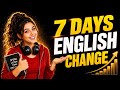 I Practiced English for 7 Days… The Result Surprised Me