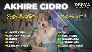 PUTRI KRISTYA - AKHIRE CIDRO  | Dangdut FULL ALBUM 2023