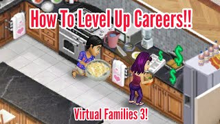 How To Level Up Your Jobs In Virtual Families 3! screenshot 3