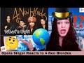 4 Non Blondes - What's Up (Official Music Video) FIRST TIME REACTION | Opera Singer Reacts LIVE