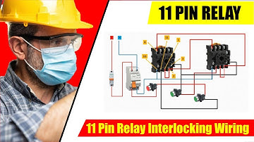How to Connect an 11-Pin Relay - Wiring Diagram and Step-by-Step Tutorial