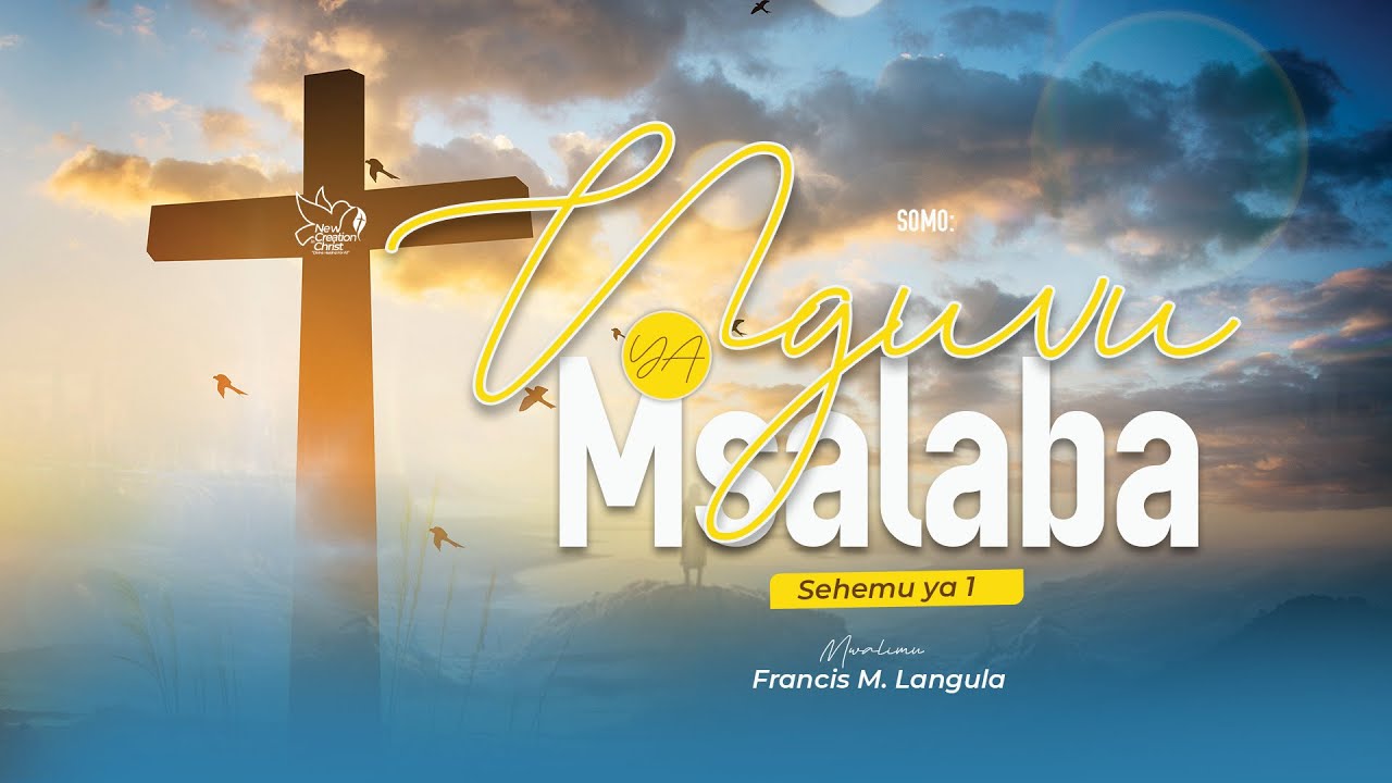 NGUVU YA MSALABA - SEHEMU YA 1 - YouTube