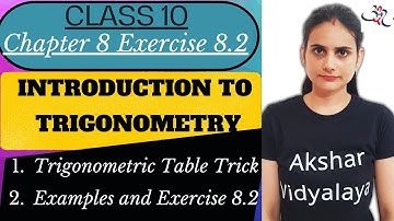 🤟Trigonometry | Class 10 | INTRODUCTION TO TRIGONOMETRY | Exercise 8.2 | Chapter 8 | Maths