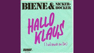 Video thumbnail of "Nickerbocker - HALLO KLAUS (I wü zruck zu Dir) ZRUCK ZU DIR (Hallo Klaus) (Orginal '83 (weibliche Version))"