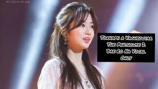 Tornami A Vagheggiar - Bae Ro Na singing Vocal only (Acapella) The Penthouse War In Life Season 2