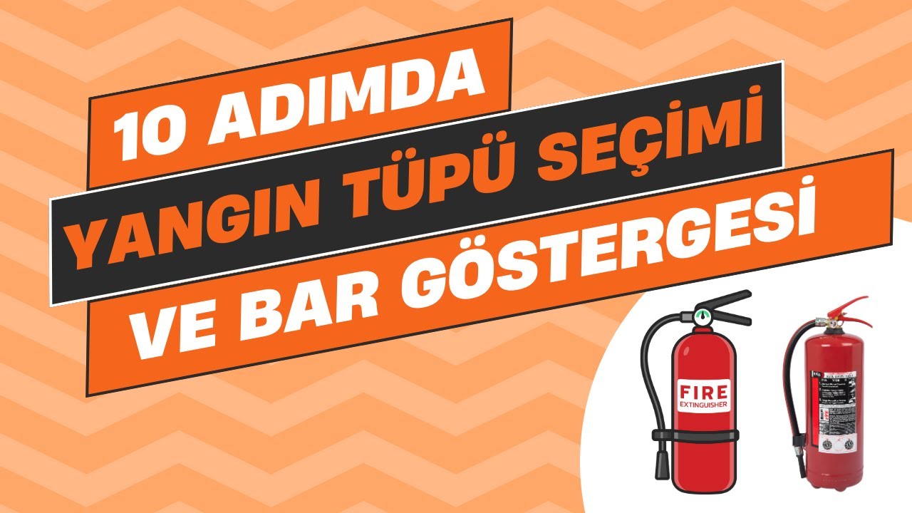 Yangın Tüpü Hakkında Bilmen Gereken Her Şey! (Bar Göstergesine Dikkat!)