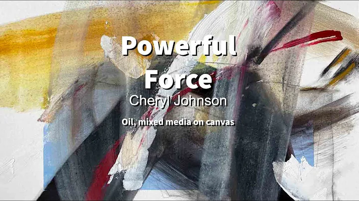 Powerful Force Abstract Art Cheryl Johnson
