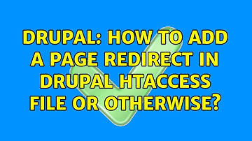 Drupal: How to add a page redirect in Drupal htaccess file or otherwise?