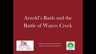 Arnold's Raids and the Battle of Waters Creek