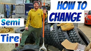 How to Change Semi Tire | How to Mount and Dismount Semi Tire