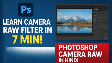 camera raw filter learn in 7 min photoshop ll photoshop learn lec-10 in Hindi ll Adobe photoshop
