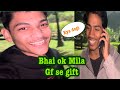Bhai ke gf ne diya gift /masti vlog/#viral #love #trending #1million #vlog 