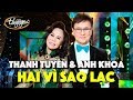 PBN 126 | Thanh Tuyền & Anh Khoa - Hai Vì Sao Lạc