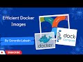 Docker DevOps [2024] Part 16: Building Efficient Docker Images Improving Layer Caching