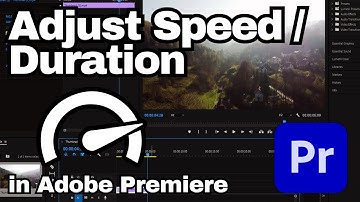 How to Adjust Speed / Duration in Adobe Premiere Pro CC | Adobe Tutorial